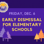 Graphic to announce an early dismissal on Friday, 12/6