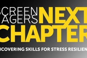POSTPONED: Middle School PTA presents a screening of… Screenagers – NEXT CHAPTER