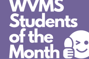 WVMS Student of the Month ceremony rescheduled for…