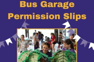 Homecoming 2024 Bus Garage Permission Slip