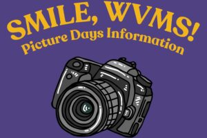 WVMS Picture Day Reminder: October 7th, 8th & 9th